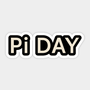 Pi Day On This Day Perfect Day Sticker